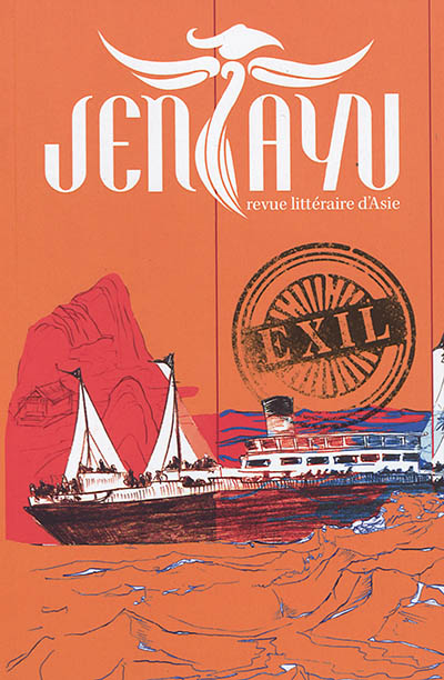 Jentayu : revue littéraire d'Asie, n° 9. Exil