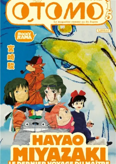 Otomo : le magazine comme ça du Japon, n° 15. Hayao Miyazaki : le dernier voyage du maître
