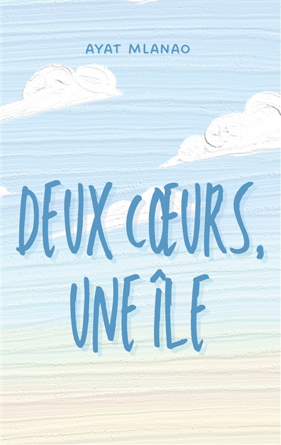 Deux coeurs, une île