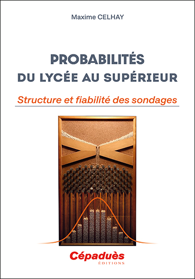 Probabilités du lycée au supérieur : structure et fiabilité des sondages