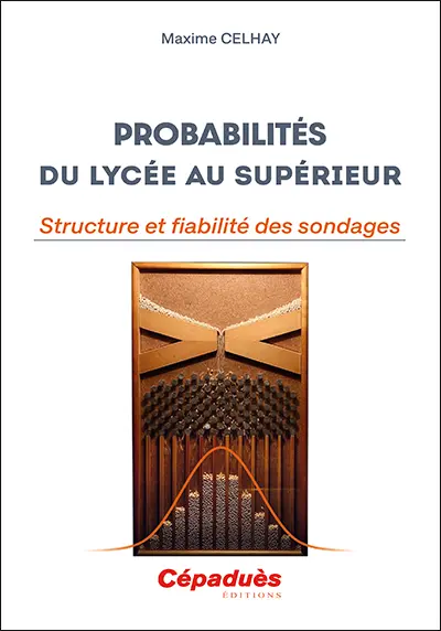Probabilités du lycée au supérieur : structure et fiabilité des sondages