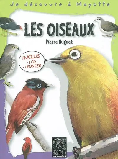 Les oiseaux nicheurs de Mayotte
