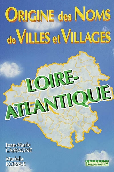 Origine des noms de villes et villages de Loire-Atlantique
