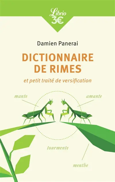 Dictionnaire de rimes : et petit traité de versification