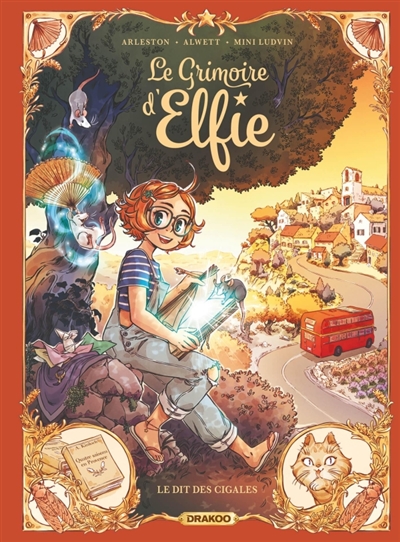 Le grimoire d'Elfie. Vol....