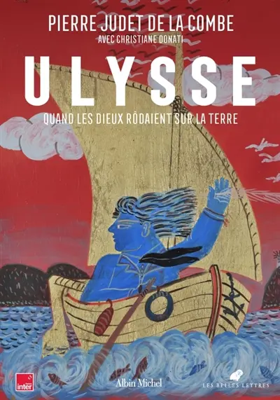 Quand les dieux rôdaient sur la Terre. Vol. 3. Ulysse
