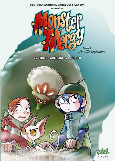 Monster allergy : tomes 3 & 4