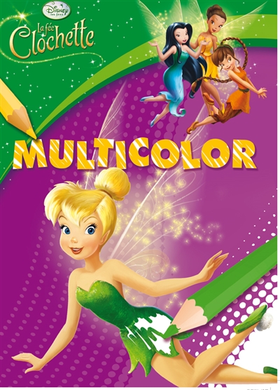 La fée Clochette : multicolor