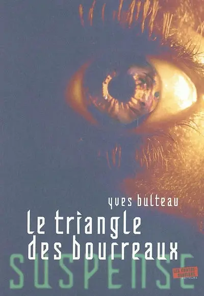 Le triangle des bourreaux