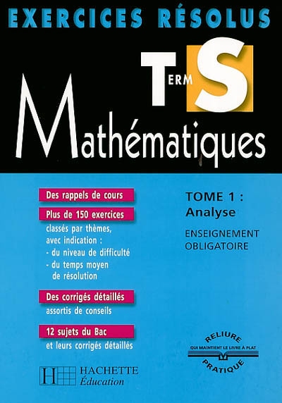 Mathématiques, terminale S. Vol. 1. Analyse : enseignement obligatoire