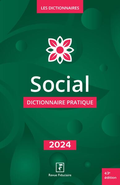 Social : dictionnaire pratique : 2024
