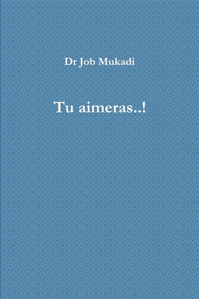 Tu aimeras.. !