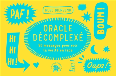 Oracle décomplexé