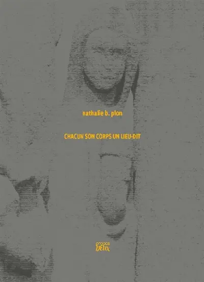 Chacun son corps, un lieu-dit