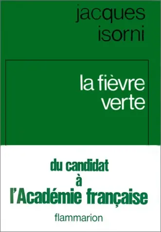 La Fièvre verte