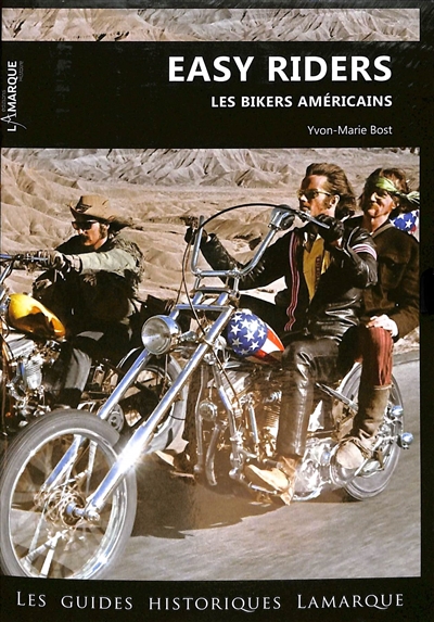 Easy riders : les bikers américains