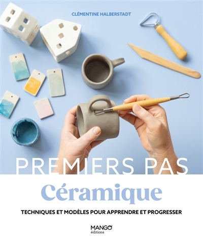 Céramique : techniques et...