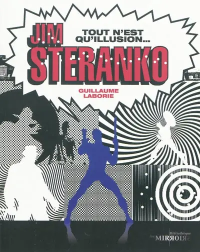 Jim Steranko : tout n'est qu'illusion...