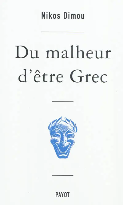 Du malheur d'être Grec