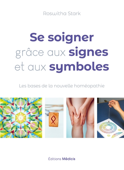 Se soigner grâce aux signes...