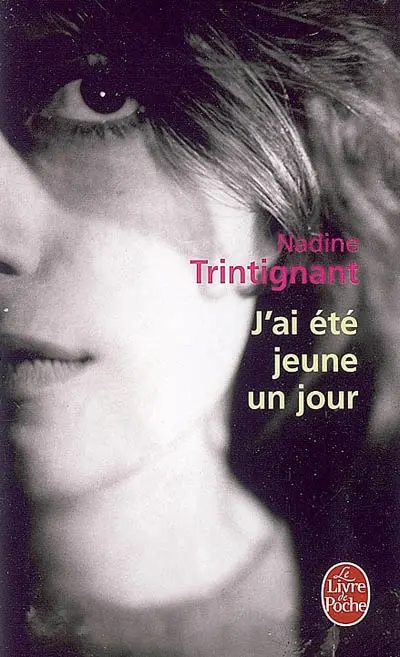 J'ai été jeune un jour : récit