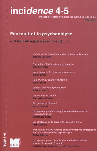 Incidence, n° 4-5. Foucault et la psychanalyse : il faut être juste avec Freud...