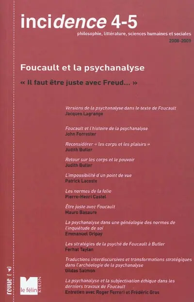Incidence, n° 4-5. Foucault et la psychanalyse : il faut être juste avec Freud...