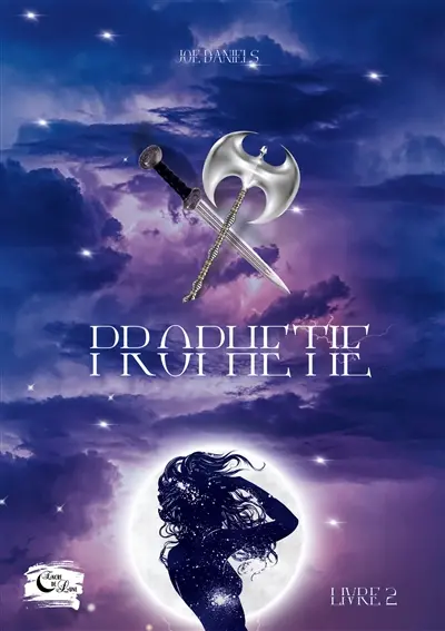Prophétie : livre 2