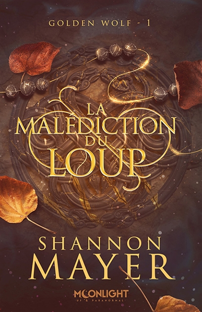 La malédiction du loup : Golden Wolf #1