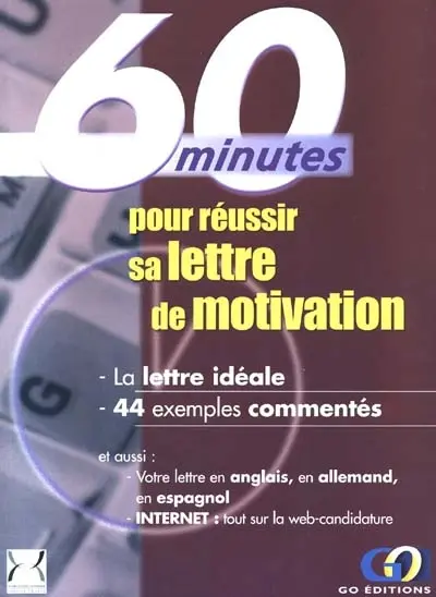 60 minutes pour réussir sa lettre de motivation