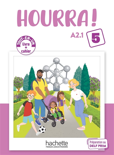 Hourra ! 5, A2.1 : tout-en-un, livre + cahier : préparation au DELF Prim