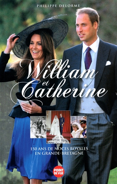 William et Catherine : 150 ans de noces royales en Grande-Bretagne