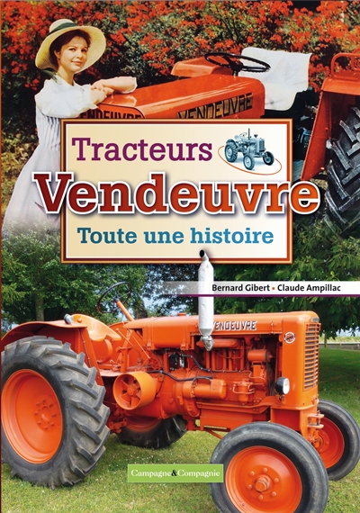 Tracteurs Vendeuvre : toute une histoire