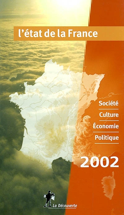 L'état de la France 2002 : société, culture, économie, politique