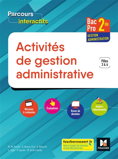 Activités de gestion administrative : bac pro gestion administration 2de, pôles 3 & 4