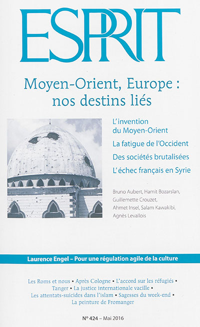 esprit, n° 424. moyen-orient, europe : nos destins liés