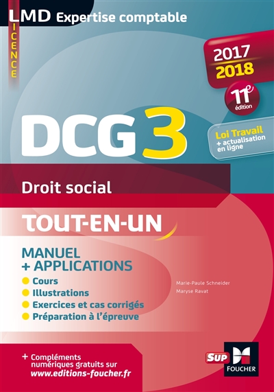 DCG 3, droit social : tout-en-un : 2017-2018