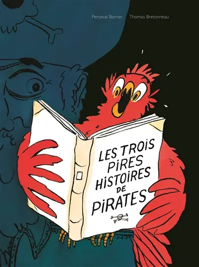 Les trois pires histoires de pirates