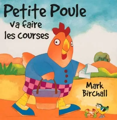 Petite Poule va faire les courses
