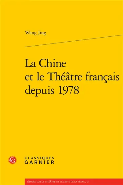 La Chine et le théâtre français depuis 1978