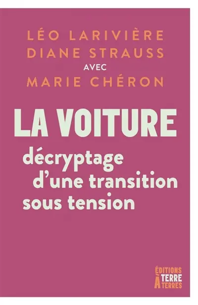 La voiture : décryptage d'une transition sous tension