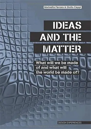 The Ideas and the Matter