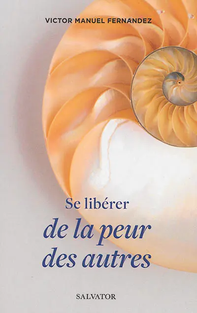 Se libérer de la peur des autres