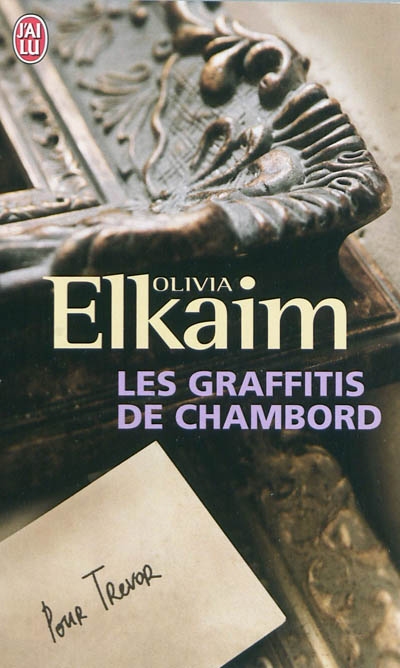 Les graffitis de Chambord