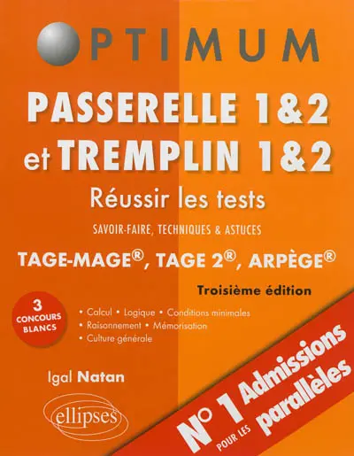 Passerelle 1 & 2 et Tremplin 1 & 2 : réussir les tests Tage Mage, Tage 2, Arpège : savoir-faire, techniques & astuces