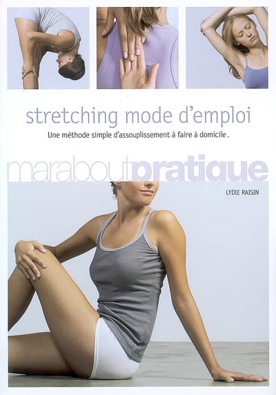 Stretching mode d'emploi : une méthode simple d'assouplissement à faire à domicile