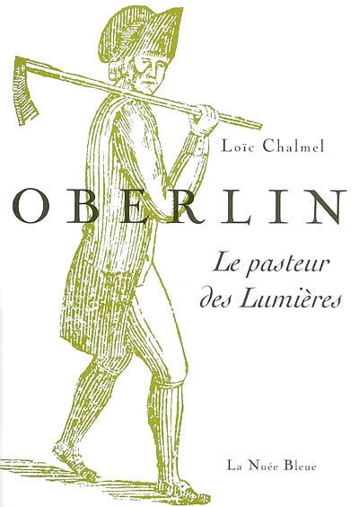 Oberlin : le pasteur des Lumières