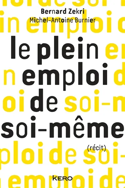Le plein emploi de soi-même