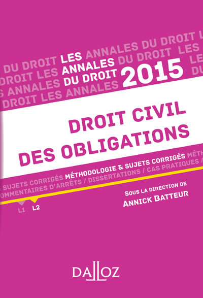 Droit civil des obligations 2015 : méthodologie & sujets corrigés L2
