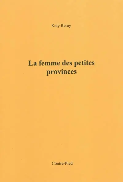 La femme des petites provinces
